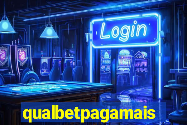 qualbetpagamais