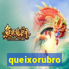 queixorubro