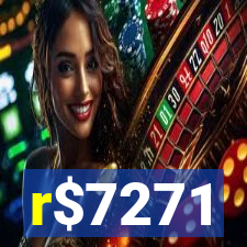 r$7271