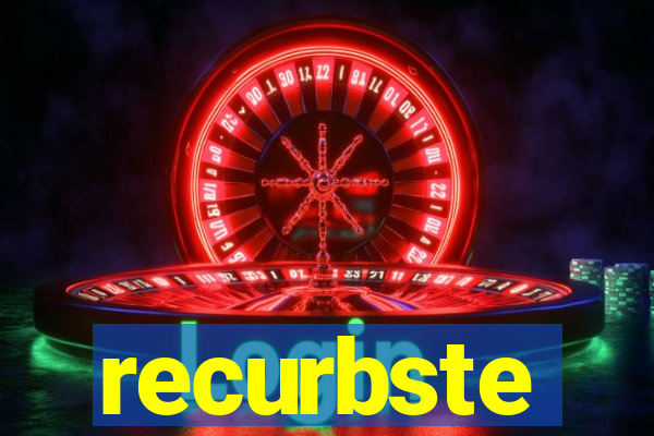 recurbste