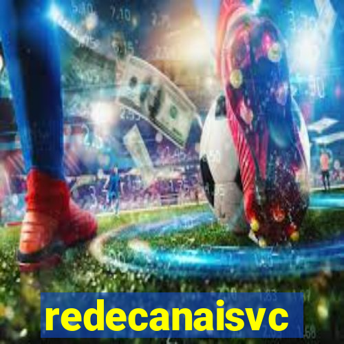 redecanaisvc