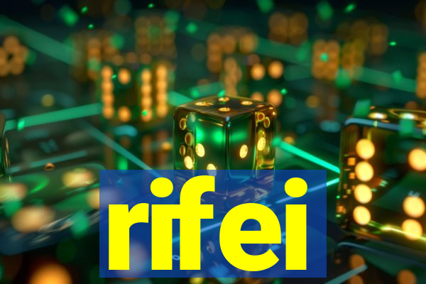 rifei