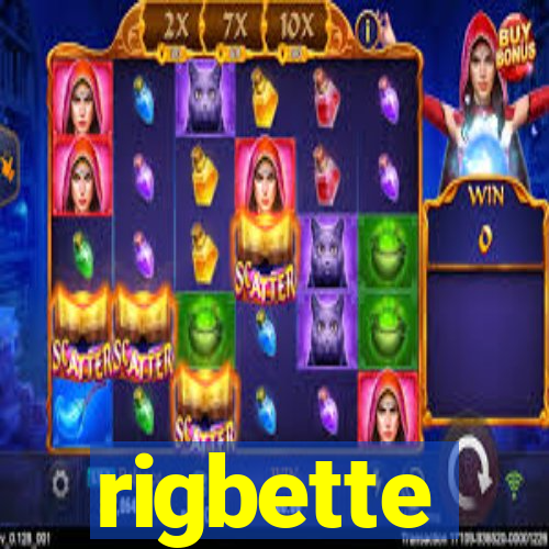 rigbette