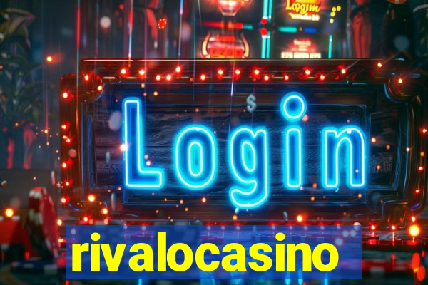 rivalocasino