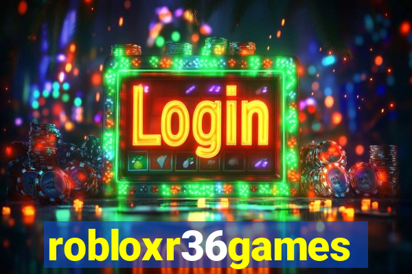 robloxr36games