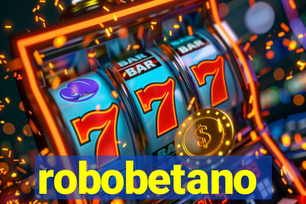 robobetano