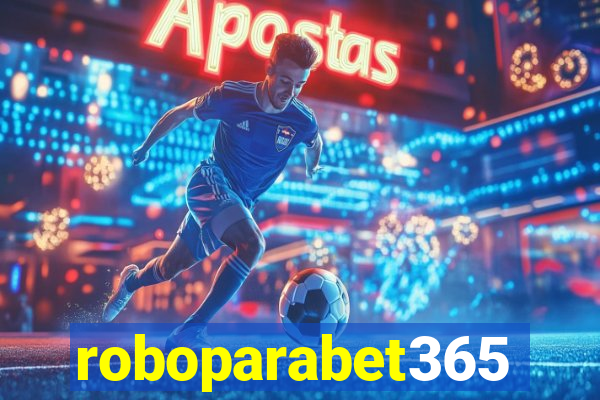 roboparabet365