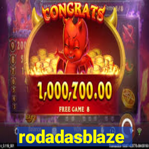 rodadasblaze