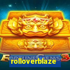 rolloverblaze