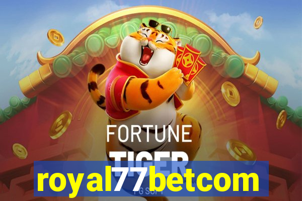 royal77betcom