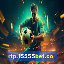 rtp.15555bet.com