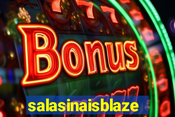 salasinaisblaze