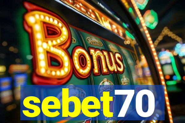 sebet70