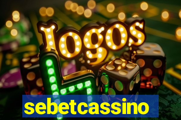 sebetcassino