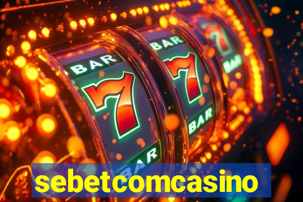 sebetcomcasino