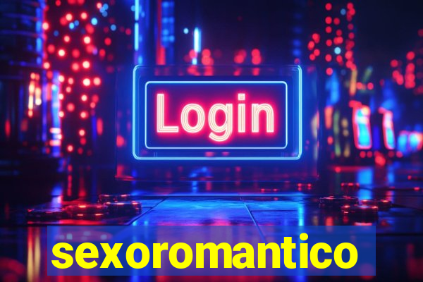 sexoromantico