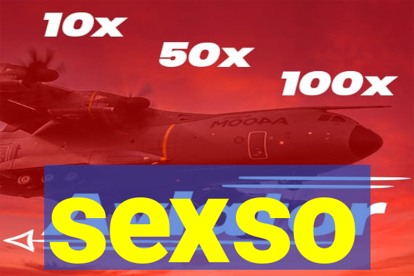 sexso