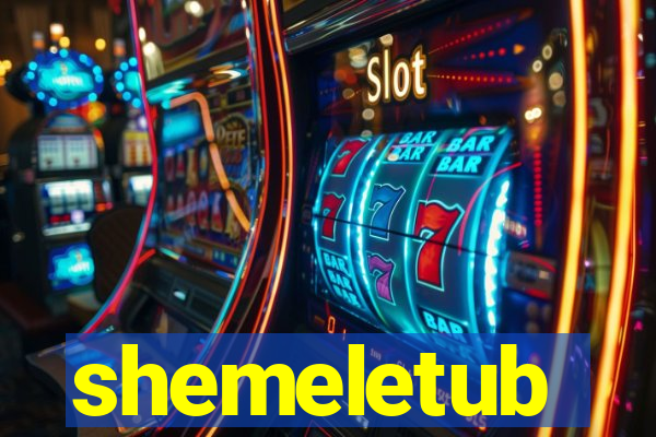 shemeletub