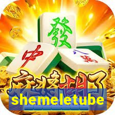 shemeletube