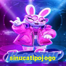 sinucatipojogo