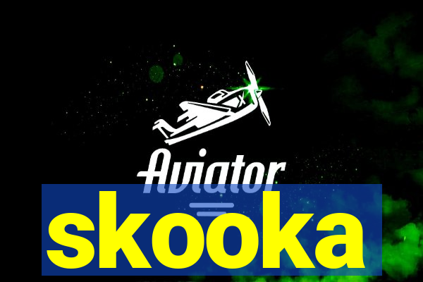 skooka