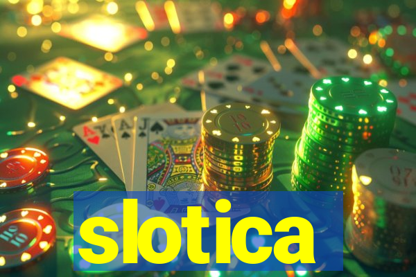 slotica