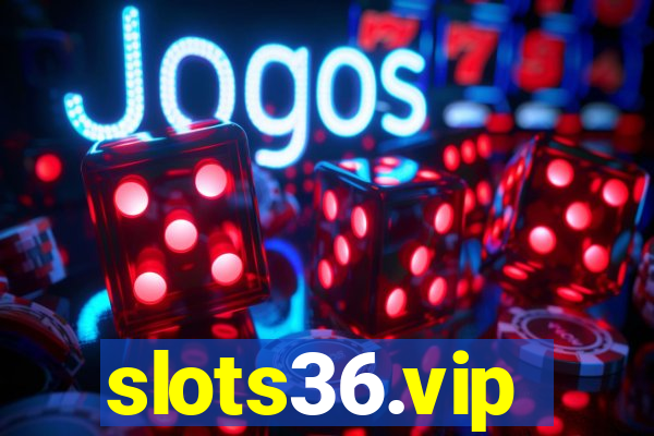 slots36.vip