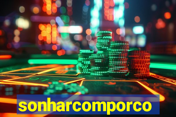 sonharcomporco