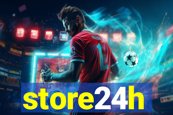 store24h