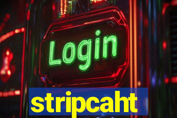 stripcaht