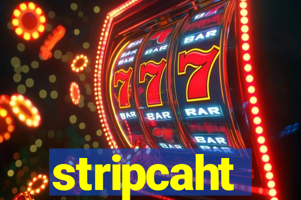 stripcaht