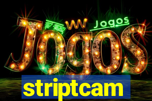 striptcam