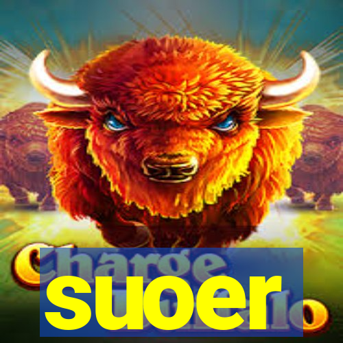 suoer