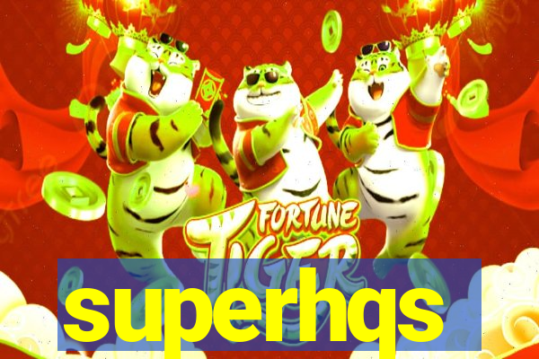 superhqs