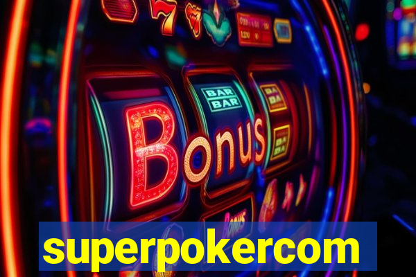 superpokercom