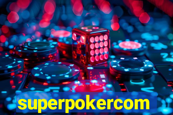 superpokercom