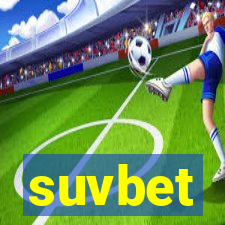 suvbet