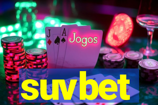 suvbet