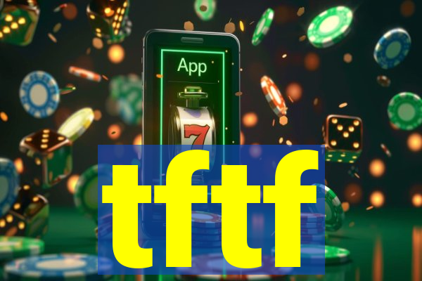 tftf