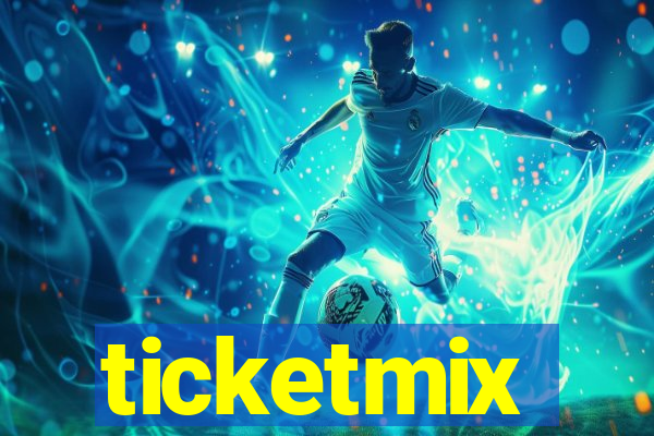 ticketmix