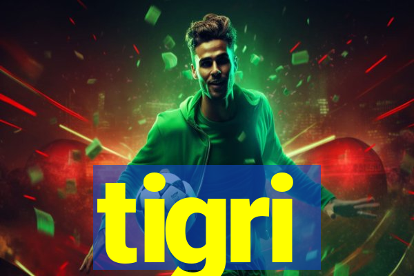 tigri