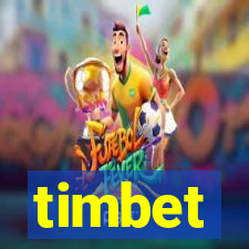 timbet