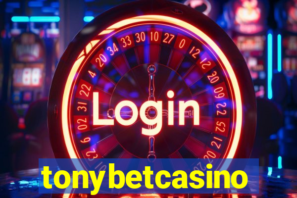 tonybetcasino