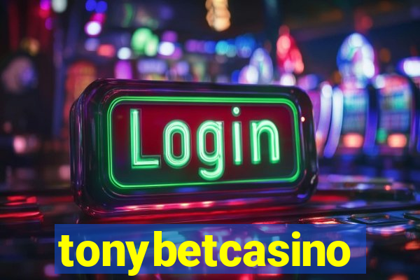 tonybetcasino