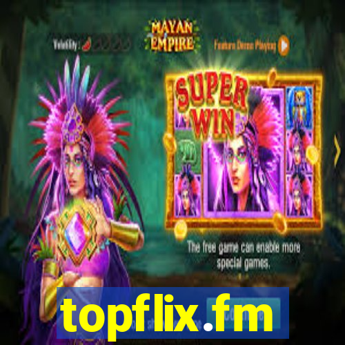 topflix.fm