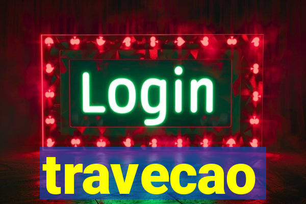 travecao