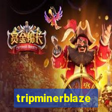 tripminerblaze