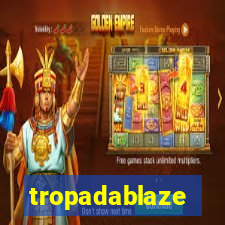 tropadablaze