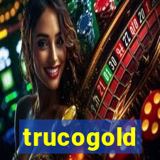 trucogold