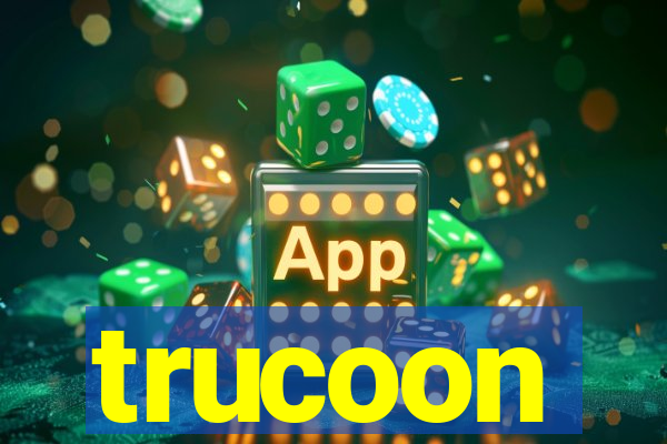 trucoon